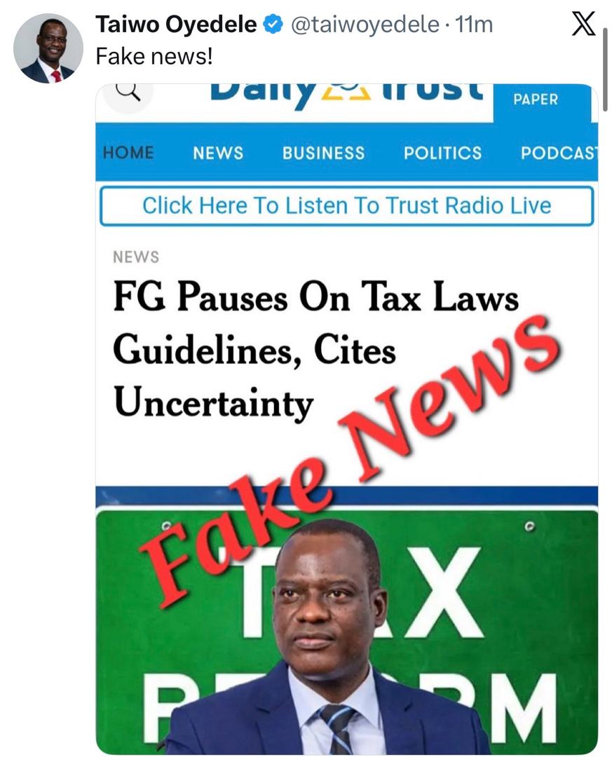 Fake news- Tax reforms committee chairman, Taiwo Oyedele, denies reports FG has suspended issuance of guidelines for new tax laws due to several uncertainties